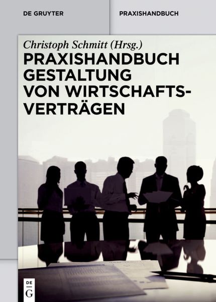 Produktbild: Praxishandbuch Gestaltung von Wirtschaftsvertr&auml;gen