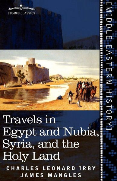 Produktbild: Travels in Egypt and Nubia, Syria, and the Holy Land