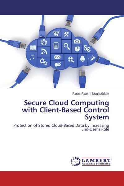 Produktbild: Secure Cloud Computing with Client-Based Control System