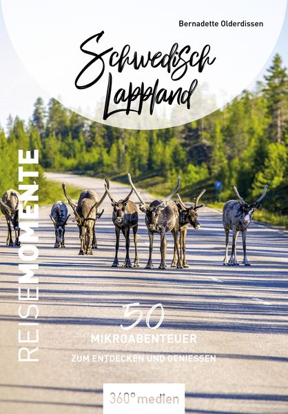 Produktbild: Schwedisch Lappland - ReiseMomente