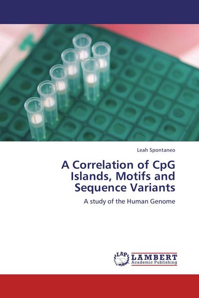 Produktbild: A Correlation of CpG Islands, Motifs and Sequence Variants