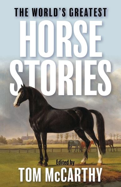 Produktbild: The World's Greatest Horse Stories