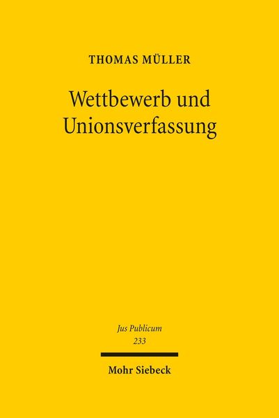 Produktbild: Wettbewerb und Unionsverfassung