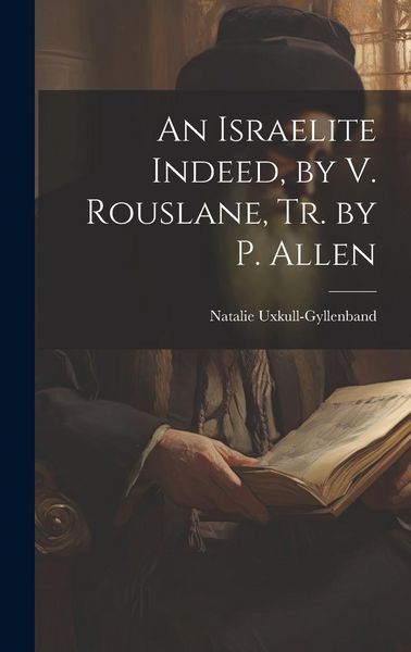 Produktbild: An Israelite Indeed, by V. Rouslane, Tr. by P. Allen