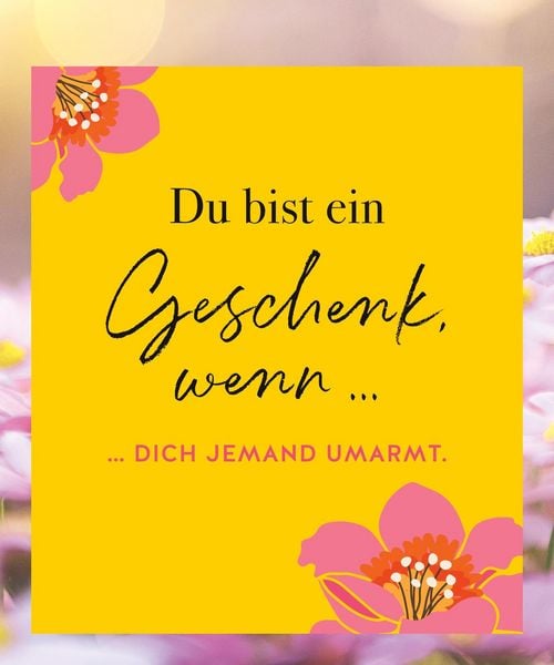 Produktbild: Es ist ein Geschenk, dass es dich gibt - Der Tischaufsteller zum SPIEGEL Bestseller