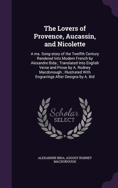 Produktbild: The Lovers of Provence, Aucassin, and Nicolette