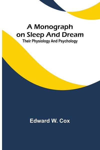 Produktbild: A monograph on sleep and dream