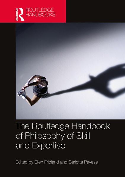 Produktbild: The Routledge Handbook of Philosophy of Skill and Expertise