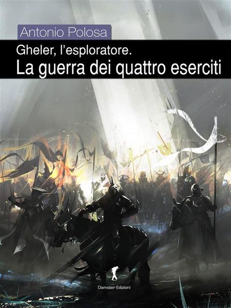 Produktbild: Gheler, l'esploratore. III - La guerra dei quattro eserciti