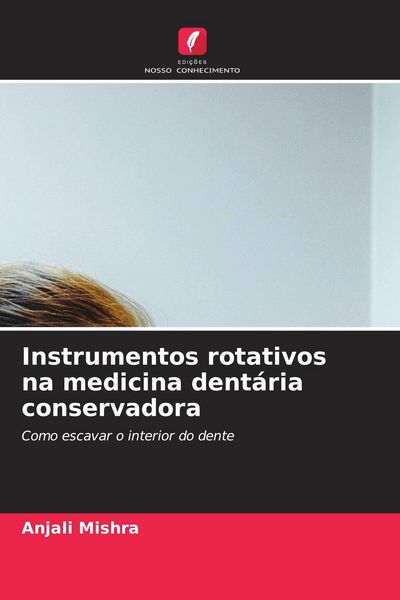 Produktbild: Instrumentos rotativos na medicina dent&aacute;ria conservadora