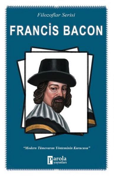 Produktbild: Francis Bacon - Modern T&uuml;mevarim Y&ouml;nteminin Kurucusu