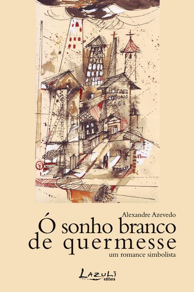 Produktbild: &Oacute; sonho branco de quermesse