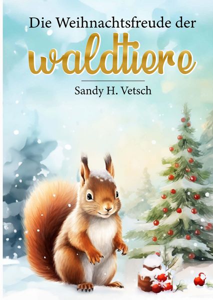 Produktbild: Die Weihnachtsfreude der Waldtiere