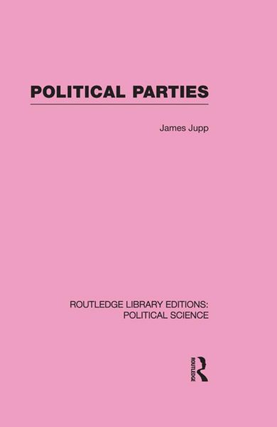 Produktbild: Political Parties Routledge Library Editions: Political Science Volume 54