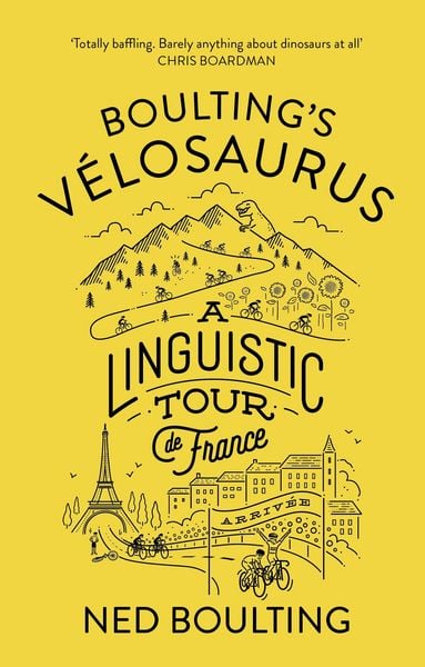 Produktbild: Boulting's Velosaurus: A Linguistic Tour de France