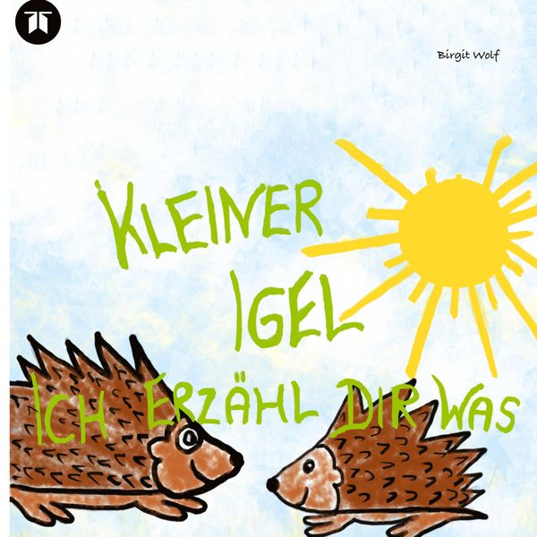 Produktbild: Kleiner Igel ich erz&auml;hl dir was