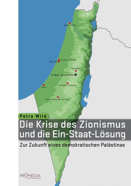 Produktbild: Die Krise des Zionismus und die Ein-Staat-L&ouml;sung
