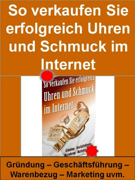 Produktbild: So verkaufen Sie erfolgreich Schmuck Und Uhren im Internet