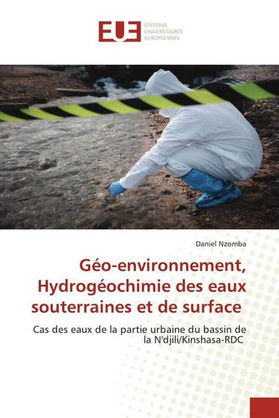 Produktbild: G&eacute;o-environnement, Hydrog&eacute;ochimie des eaux souterraines et de surface