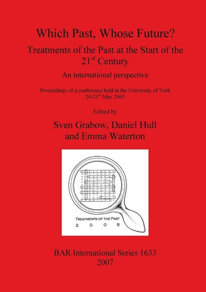 Produktbild: Which Past, Whose Future? Treatments of the Past at the Start of the 21st Century