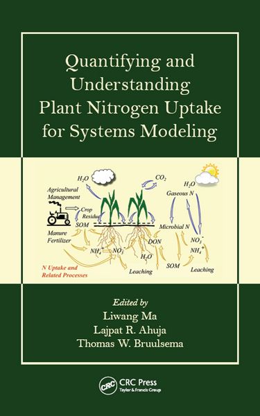 Produktbild: Quantifying and Understanding Plant Nitrogen Uptake for Systems Modeling
