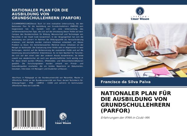 Nationaler Plan für die Ausbildung von Grundschullehrern (parfor), Taschenbuch von Francisco da Silva Paiva, Verlag Unser Wissen, 9786204324814
