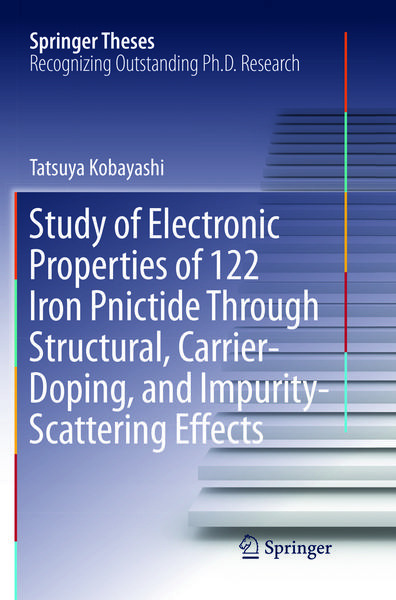 Produktbild: Study of Electronic Properties of 122 Iron Pnictide Through Structural, Carrier-Doping, and Impurity-Scattering Effects
