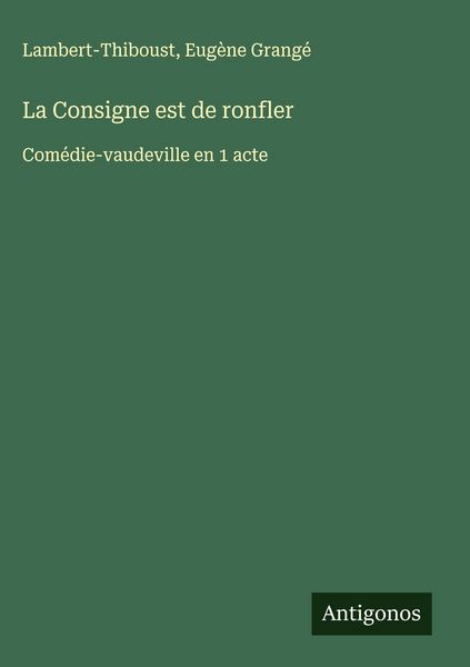 Produktbild: La Consigne est de ronfler
