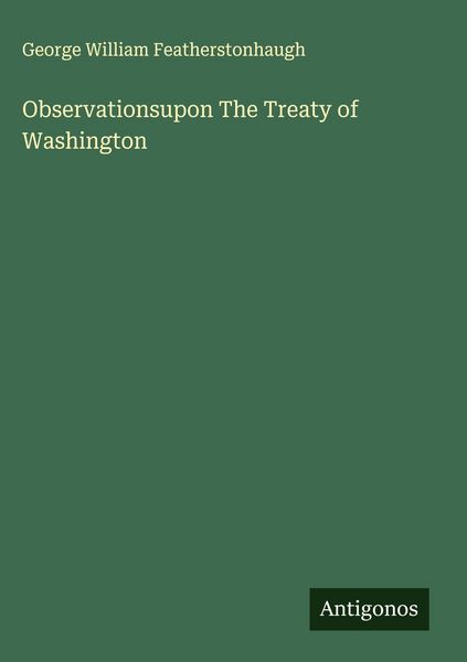 Produktbild: Observationsupon The Treaty of Washington
