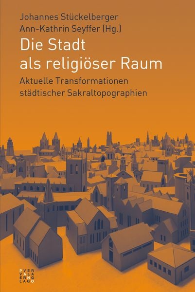 Produktbild: Die Stadt als religi&ouml;ser Raum