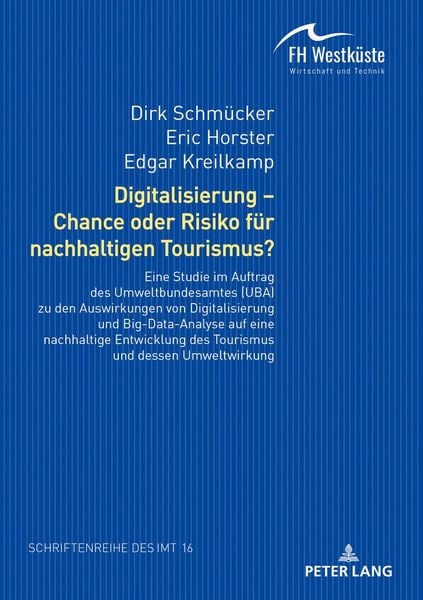 Produktbild: Digitalisierung &ndash; Chance oder Risiko fuer nachhaltigen Tourismus?