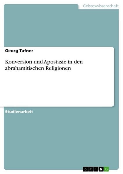 Produktbild: Konversion und Apostasie in den abrahamitischen Religionen