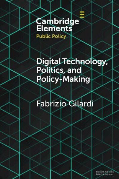 Produktbild: Digital Technology, Politics, and Policy-Making