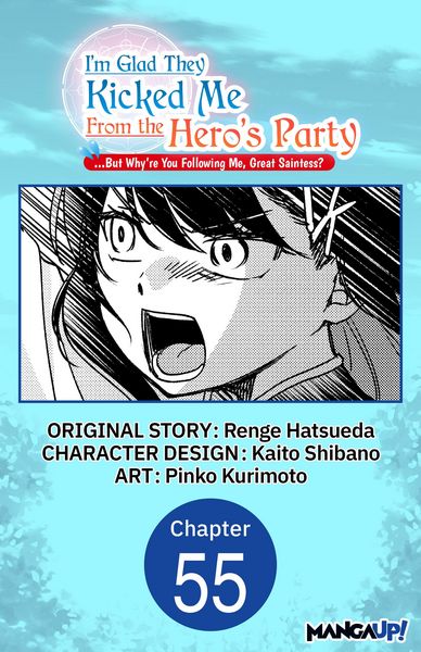 Produktbild: I'm Glad They Kicked Me From The Hero's Party... But Why're you following me, Great Saintess? #055