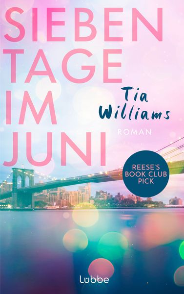 Sieben Tage im Juni, Taschenbuch von Tia Williams, Lübbe, 9783757701987