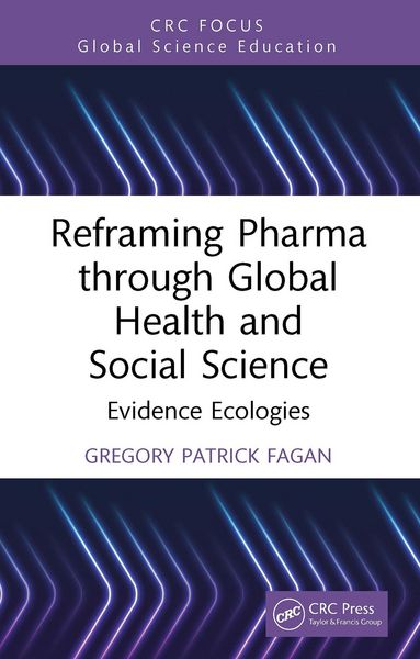 Produktbild: Reframing Pharma through Global Health and Social Science
