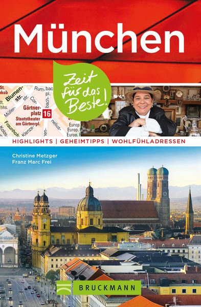 Produktbild: Bruckmann Reisef&uuml;hrer M&uuml;nchen: Zeit f&uuml;r das Beste