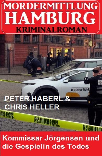 Produktbild: Kommissar J&ouml;rgensen und die Gespielin des Todes: Mordermittlung Hamburg Kriminalroman