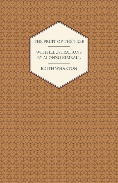 Produktbild: The Fruit of the Tree - With Illustrations by Alonzo Kimball