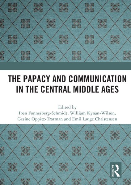 Produktbild: The Papacy and Communication in the Central Middle Ages