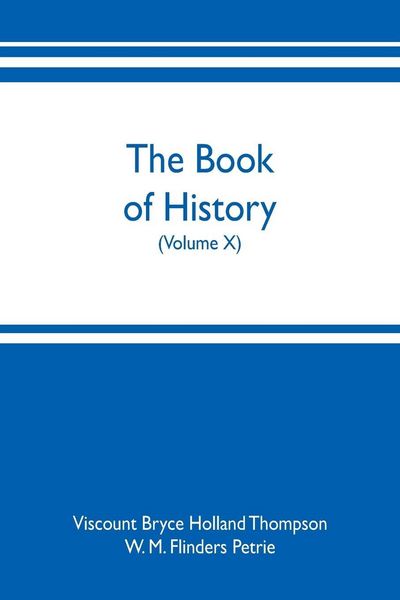 Produktbild: The book of history. A history of all nations from the earliest times to the present, with over 8,000 illustrations (Volume X)