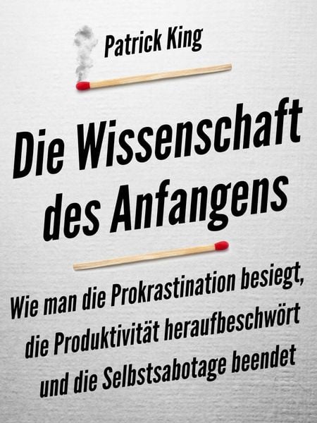 Produktbild: Die Wissenschaft des Anfangens
