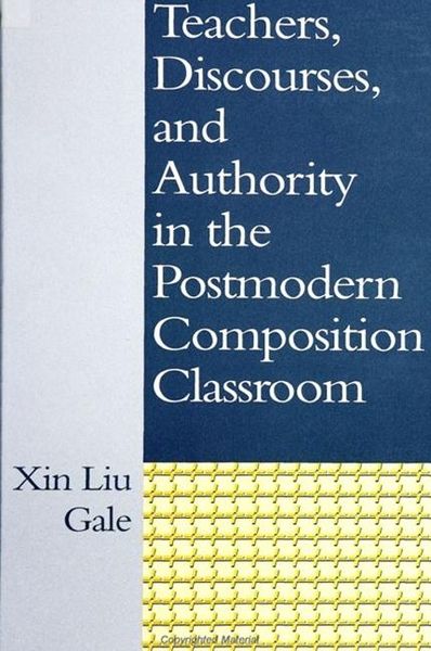 Produktbild: Teachers, Discourses, and Authority in the Postmodern Composition Classroom