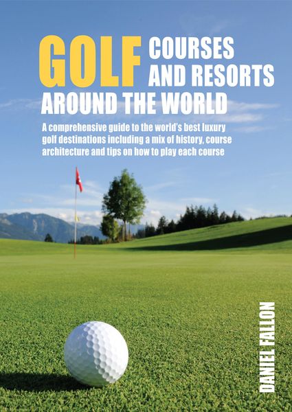 Produktbild: Golf Courses and Resorts around the World