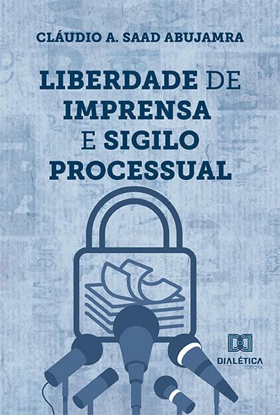 Produktbild: Liberdade de imprensa e sigilo processual
