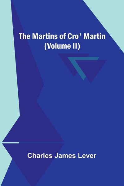 Produktbild: The Martins Of Cro' Martin (Volume II)