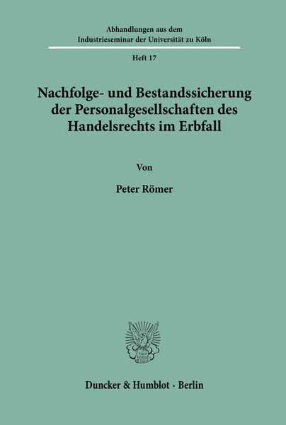 Produktbild: Nachfolge- und Bestandssicherung der Personalgesellschaften des Handelsrechts im Erbfall.