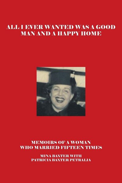 Produktbild: All I Ever Wanted Was a Good Man and a Happy Home