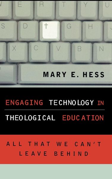 Produktbild: Engaging Technology in Theological Education