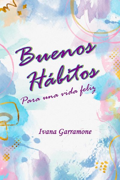 Produktbild: Buenos habitos para una vida feliz